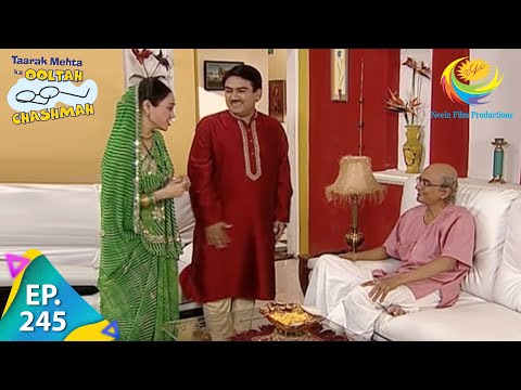 Taarak Mehta Ka Ooltah Chashmah - Episode 245 - Full Episode