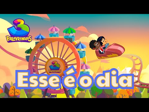 Esse É O Dia - 3 Palavrinhas Volume 11 [OFICIAL]