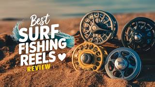 ⭕ Top 5 Best Surf Fishing Reels 2025 [Review and Guide]