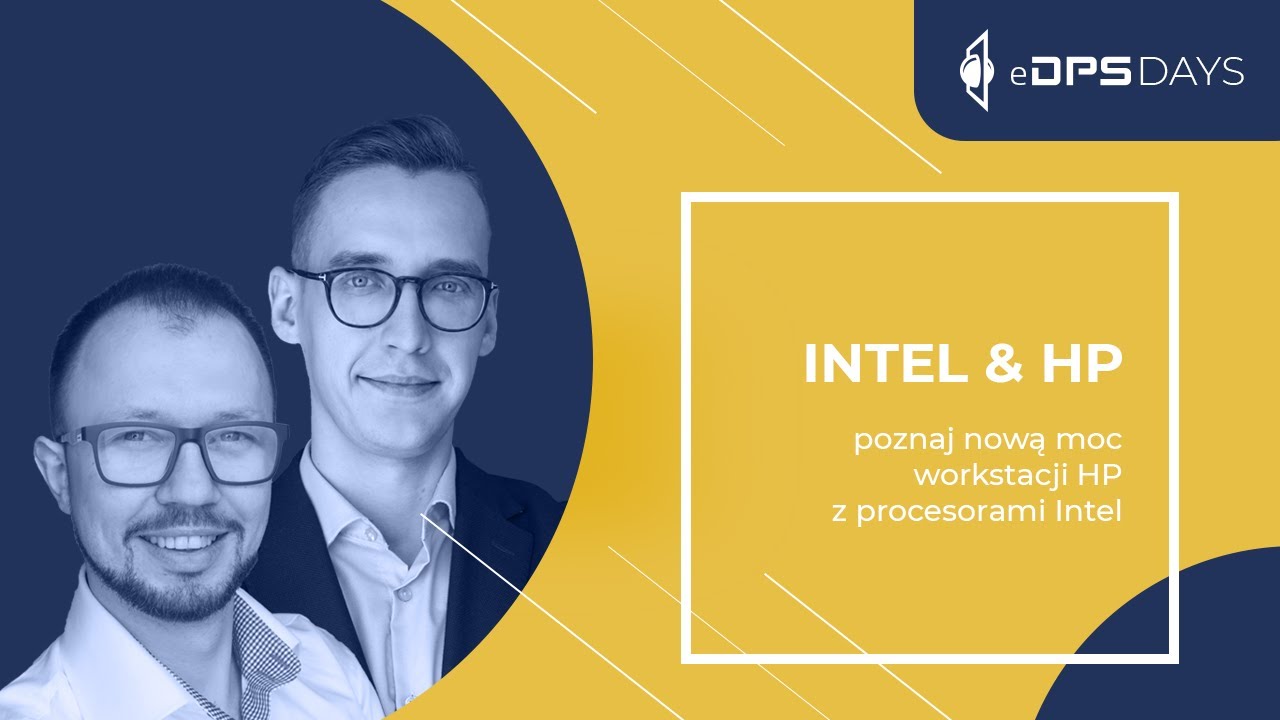 Intel & HP – Poznaj nową moc Workstacji HP z procesorami Intel