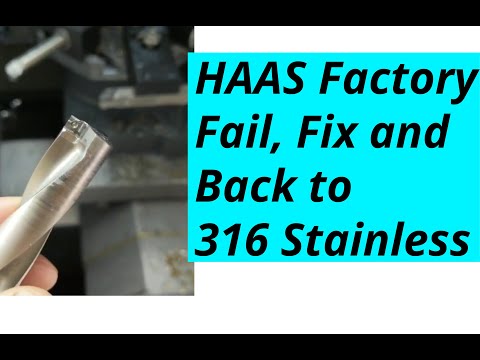 HAAS CNC Factory fail. CL-1 lathe off by 1.5mm. Stainless issues finally solved.