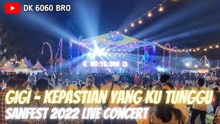Download lagu GIGI - Kepastian yang Ku Tunggu | Live Concert Sanur Village Festival Sanfest 2022 Denpasar Bali mp3