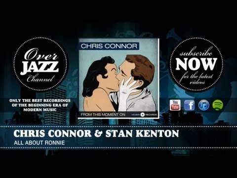 Chris Connor & Stan Kenton - All About Ronnie (1953)