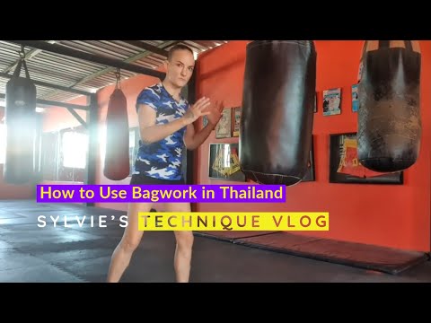 Sylvie's Technique Vlog  - How to Use Bagwork in Thailand