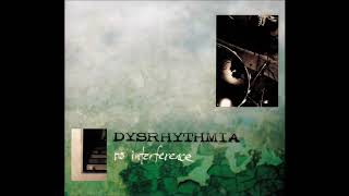 Dysrhythmia - Body Destroyed, Brain Intact