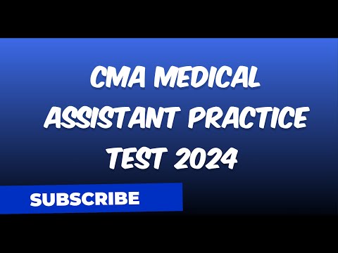 CMA Medical Assistant Practice Test for Administrative Knowledge 2024