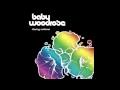 Baby Woodrose - No more darkness
