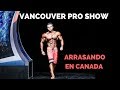 TODO LO QUE SE HACE EL DIA DE COMPETENCIA I VANCOUVER PRO SHOW