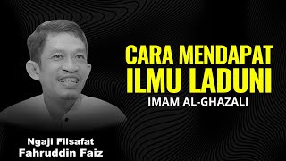 Download lagu How to acquire the knowledge of Laduni - Imam Al-Ghazali | Studying Philosophy - Dr. Fahruddin Faiz mp3