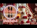 Happy Birthday Mubarak To My Dear Husband ️ An Islamic Dua Theme Song