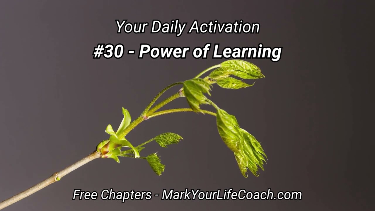Day 30 Power of Learning - Your Daily Activation
