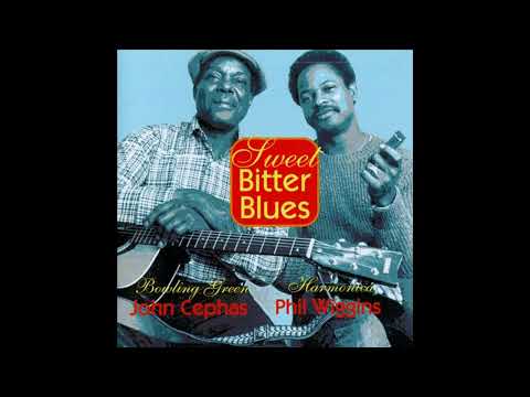 Cephas & Wiggins -Sweet Bitter Blues (Full album)