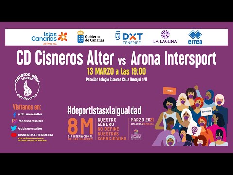 2021-03-13 SUPERLIGA 2 MAS: Cisneros Alter Voleibol - Arona Intersport