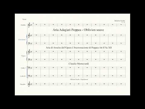 Aria Adagiati Poppea- Oblivion soave - Arnalta - Opera L'Incoronazione di Poppea - OV - C Monteverdi
