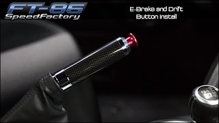 FT86SpeedFactory - E-Brake and Drift Button Install