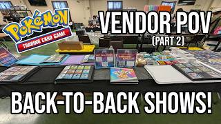 Making Even MORE Deals! | Baltimore's TCG Show Vendor POV (Part 2)
