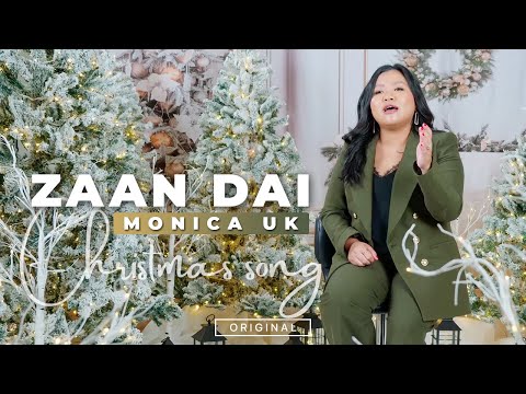 Zaan Dai || Monica Uk || Christmas Song (Original) 4K