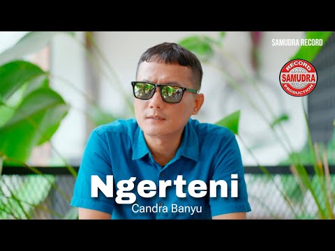 Candra Banyu - NGERTENI (Official Music Video)