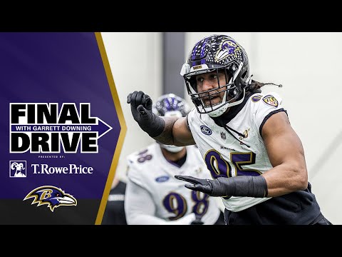 Why Tavius Robinson Is a 'Centerpiece' of Ravens Defense | Final Drive