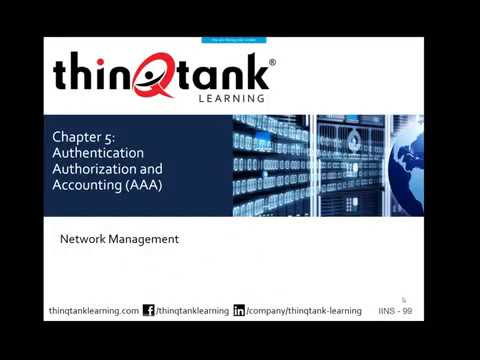 thinQtank Learning CCNA Security Training Camp Chapter 5 - AUTHENTICATION, AUTHORIZATION, ACCOUNTING