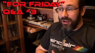 "For Friday" Q&A #3