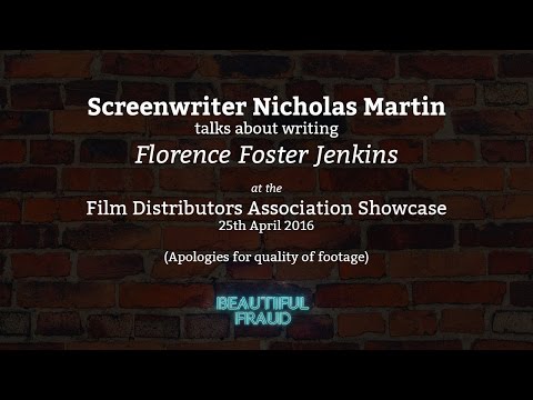 Screenwriter Nicholas Martin talks about Florence Foster Jenkins