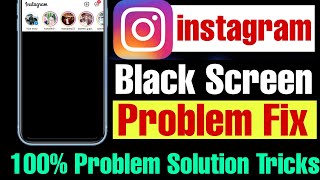 how to fix instagram black screen problem !! whatsapp black screen problem solution