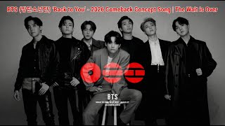 Download lagu BTS (방탄소년단) 'Back to You' - 2026 Comeback Concept Song | The Wait is Over #bts #btsarmy #musicvideo mp3