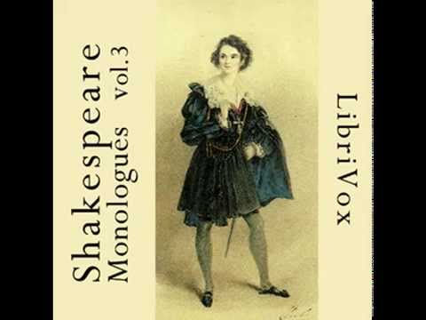 Best Shakespeare Monologues Volume 3 - FULL Audio Book - Actors & Theater Student Resource