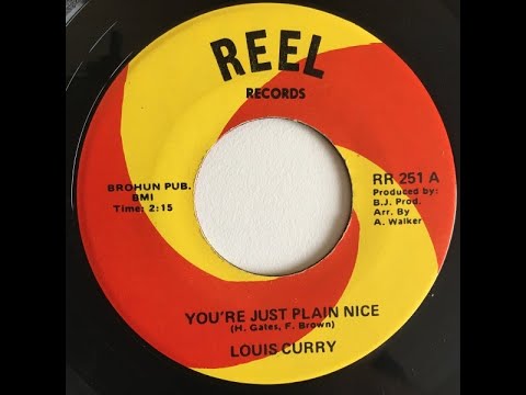 Louis Curry - You're Just Plain Nice - (Reel)