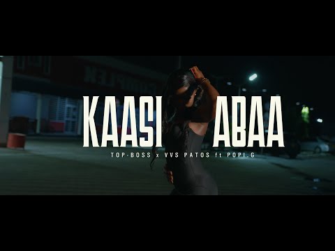 Kaasi Abaa - Top-Boss x Vvs Patos ft Popi G (Official Video)