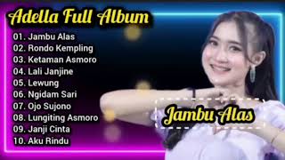 Download lagu Adella Full Album Terbaru, Jambu Alas, Rondo Kempling , Lewung || Campursari #dangdutkoplo mp3 Download lagu Adella Full Album Terbaru, Jambu Alas, Rondo Kempling , Lewung || Campursari #dangdutkoplo mp3