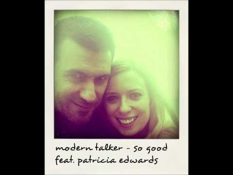 Modern Talker - So Good feat. Patricia Edwards (Original Mix) [Tiefblau Records]