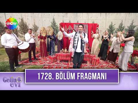 TV Programları Gelin Evi 1728. Bölüm Fragmanı