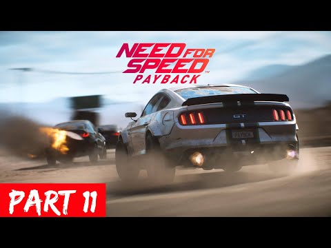 NEED FOR SPEED PAYBACK Gameplay Walkthrough Part 11 No Commentary #ps5