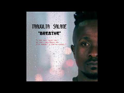 Travolta Salane - Breathe