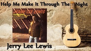 Jerry Lee Lewis - Help Me Make It Through The Night