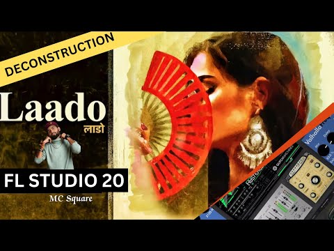 Laado Song FLP | Music Breakdown | Song Deconstruction | FL Studio 20 | Nitin Nischal (Nit-A)  MC SQ