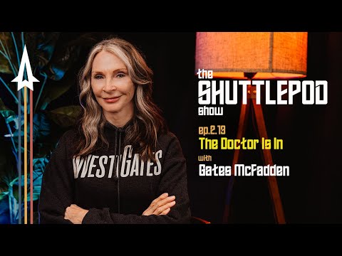 Ep.2.13: "The Doctor Is In" with Gates McFadden
