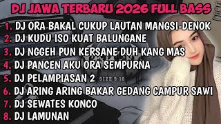 Download lagu DJ JAWA TERBARU 2026 FULL BASS🎵 | DJ DENOK X DJ EGO WONG TUO X DJ RAISO NGAPUSI VIRAL MENGKANE !! mp3
