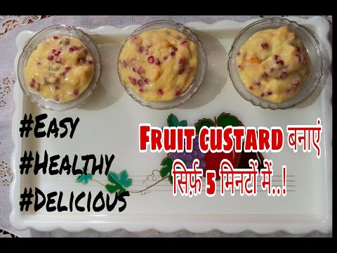 Fruit custard made in just 5 minutes