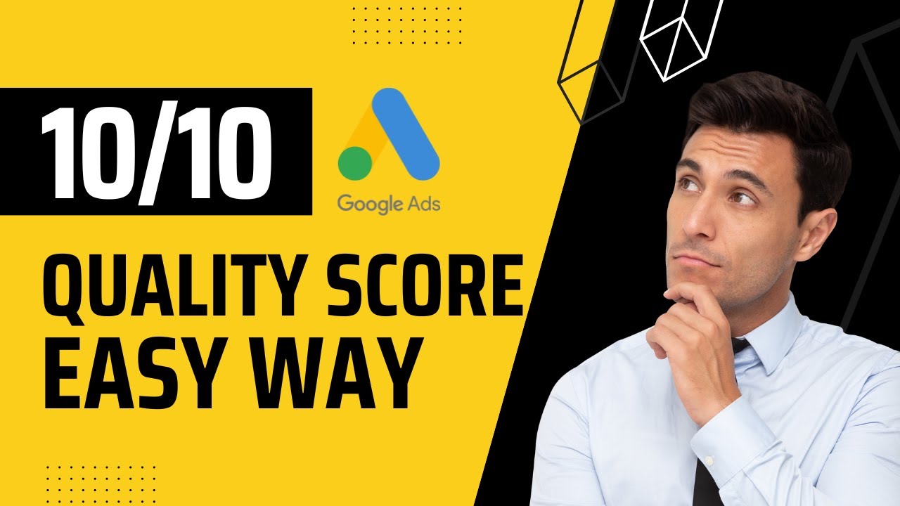 Improve your Google Ads CPC 90% by mastering Quality Score