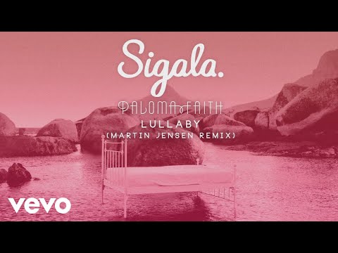 Sigala, Paloma Faith - Lullaby (Martin Jensen Remix) (Audio)