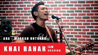 Download lagu KHAI BAHAR Nyanyi lagu Ara Warkah Untukku - Original Key !! (cover) mp3