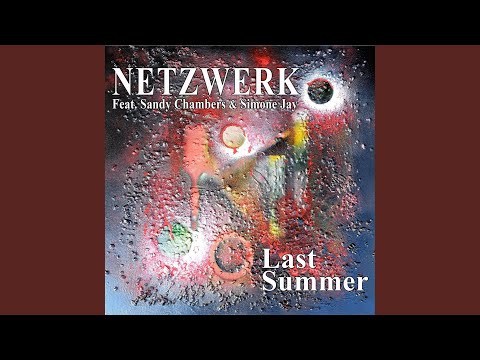 Last Summer (feat. Sandy Chambers & Simone Jay)