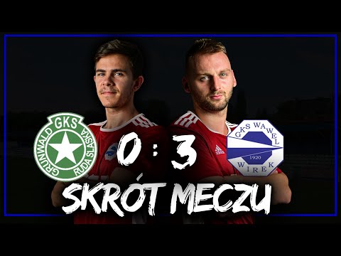 Grunwald Ruda Śląska   Wawel Wirek 0 3