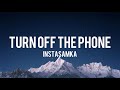 Instasamka отключаю телефон I Turn Off The Phone Lyrics