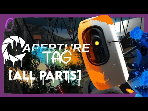 GLaDOS Plays Aperture Tag [ALL PARTS]