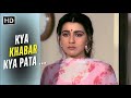 Kya Khabar Kya Pata Part2 Kishore Kumar Saaheb Emotional Song Anil Kapoor Amrita Singh