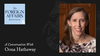 Oona Hathaway: Gaza and the Breakdown of International Law | Foreign Affairs Interview